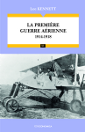 LA PREMIERE GUERRE AERIENNE 1914-1918 